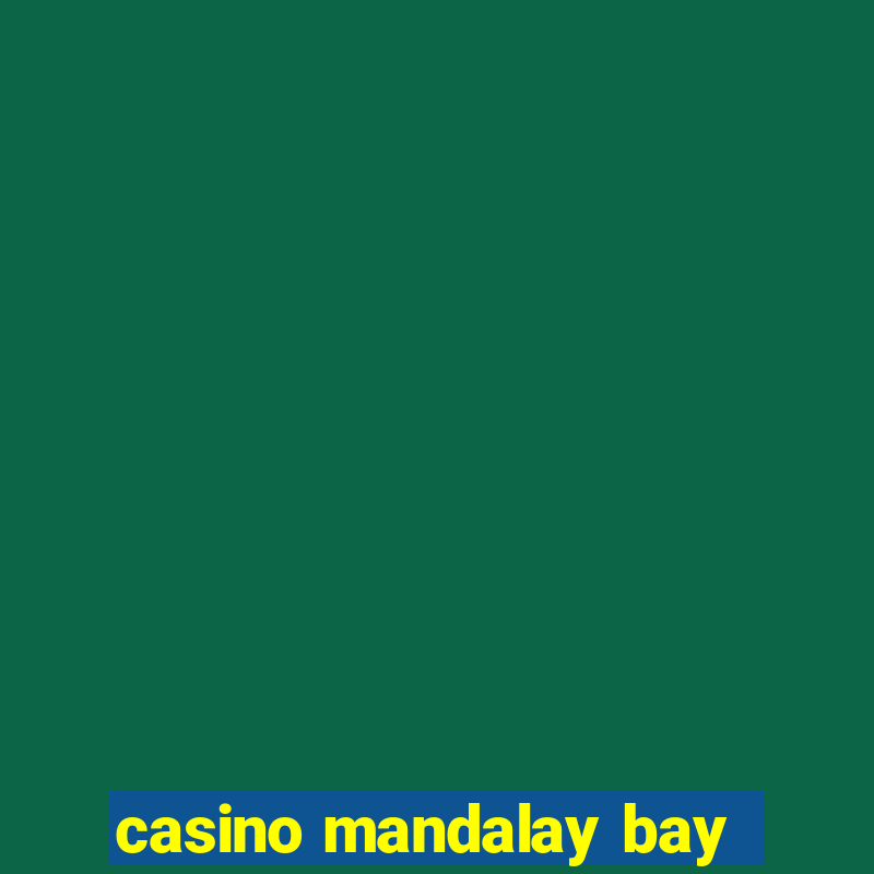 casino mandalay bay