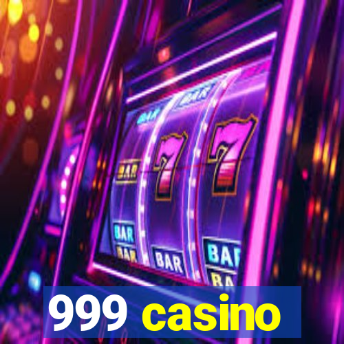 999 casino