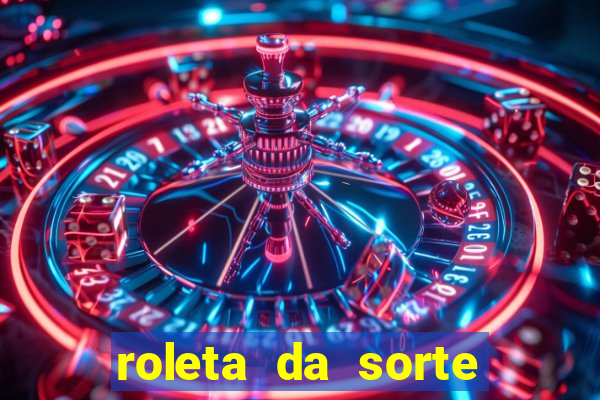 roleta da sorte luva bet