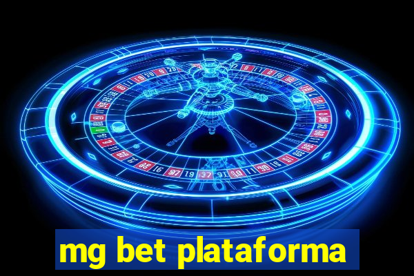 mg bet plataforma