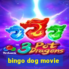 bingo dog movie