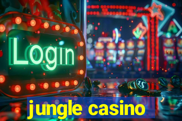 jungle casino