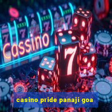 casino pride panaji goa