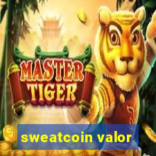 sweatcoin valor