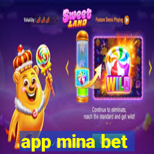 app mina bet