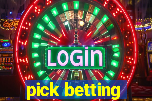 pick betting