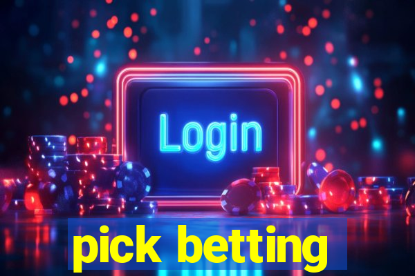 pick betting