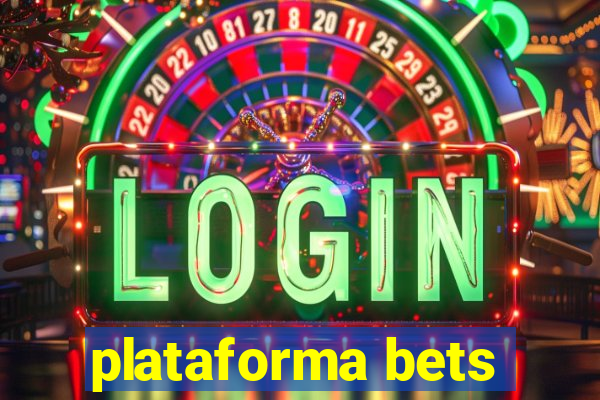 plataforma bets