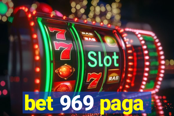 bet 969 paga