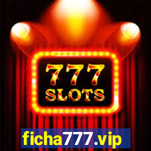 ficha777.vip