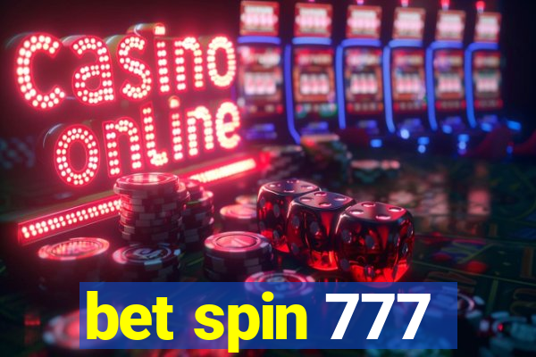 bet spin 777