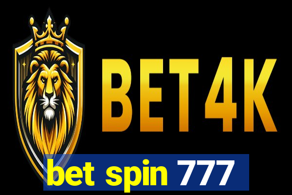 bet spin 777