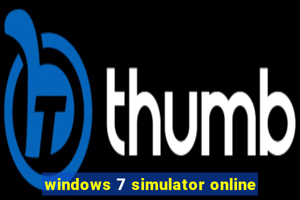 windows 7 simulator online