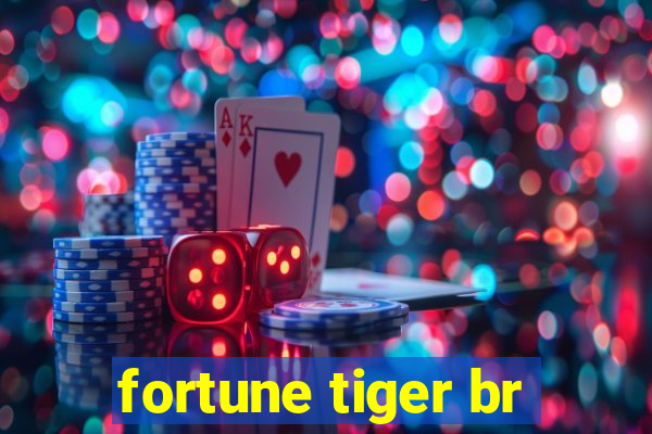 fortune tiger br