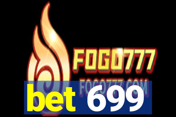 bet 699