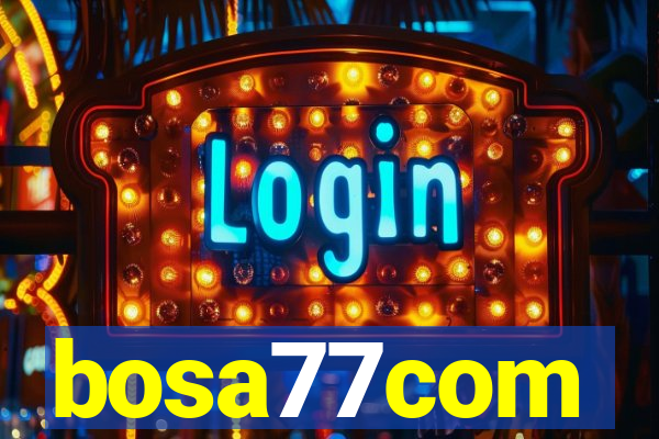 bosa77com