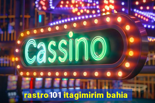 rastro101 itagimirim bahia