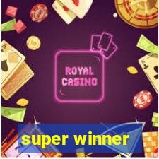 super winner