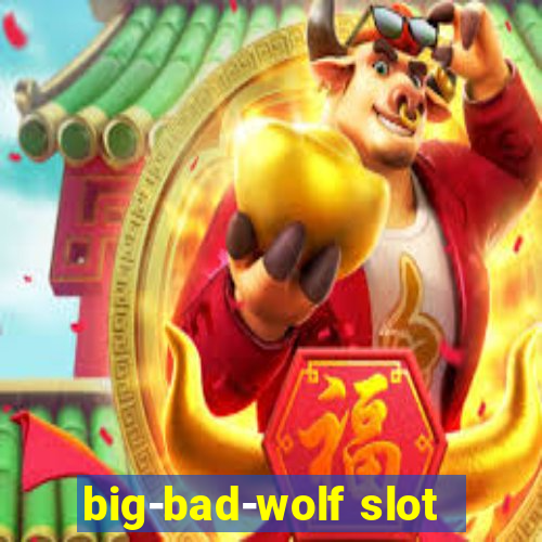 big-bad-wolf slot