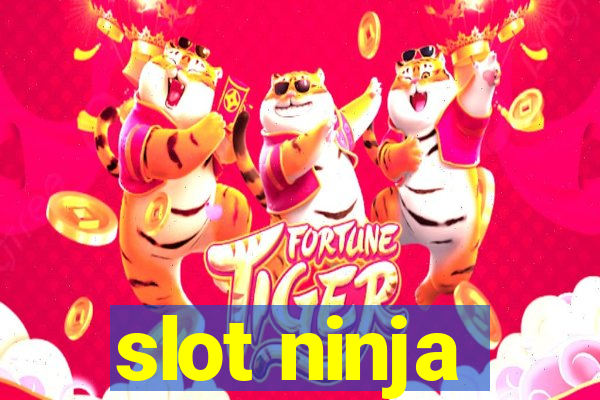 slot ninja