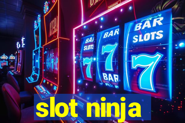 slot ninja