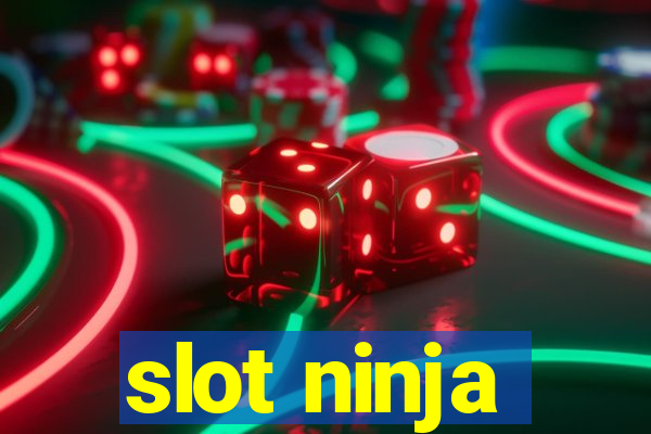 slot ninja