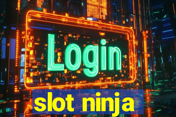 slot ninja