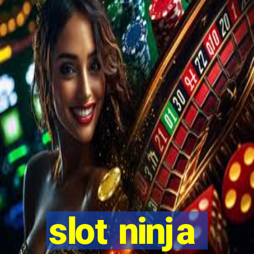 slot ninja