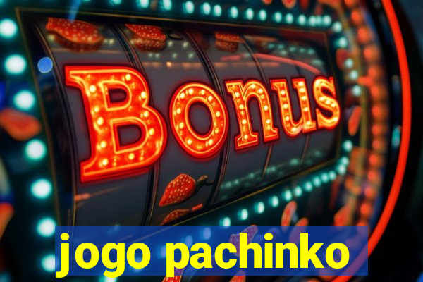 jogo pachinko