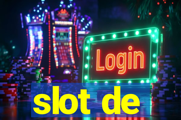 slot de