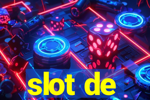 slot de