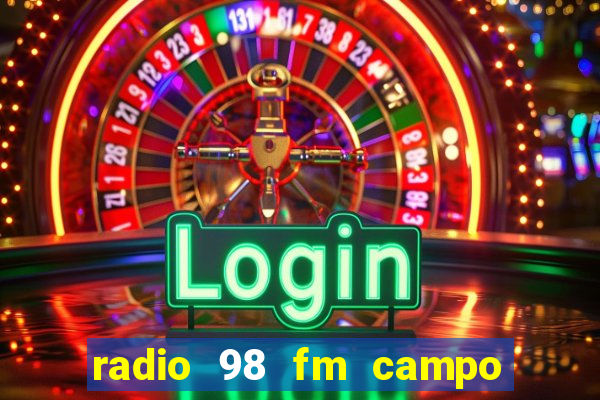 radio 98 fm campo formoso bahia