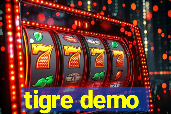 tigre demo