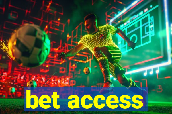 bet access