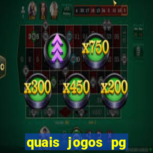 quais jogos pg estao pagando agora