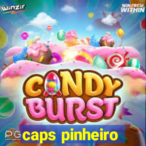 caps pinheiro