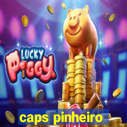 caps pinheiro