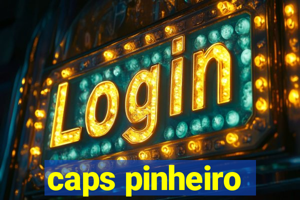 caps pinheiro