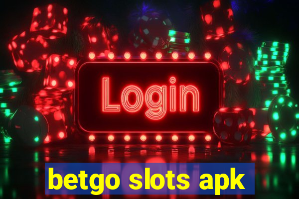 betgo slots apk