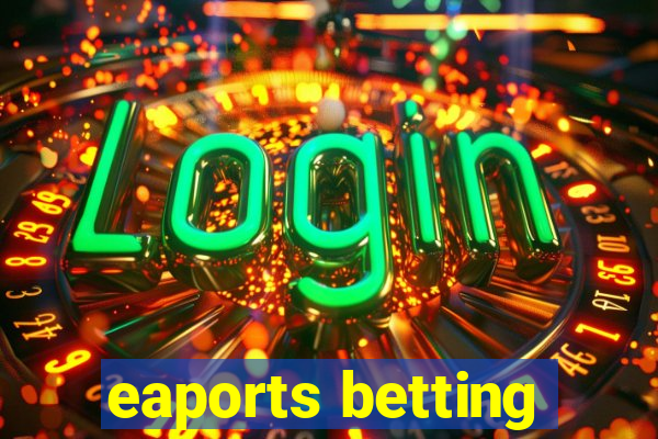 eaports betting