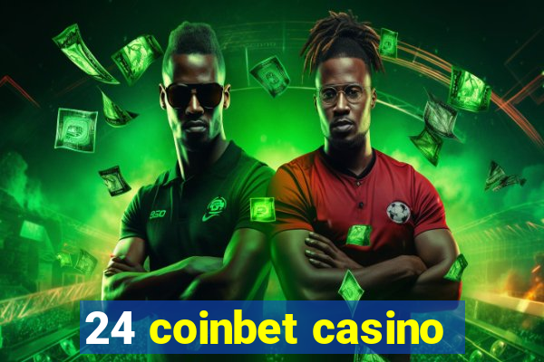 24 coinbet casino