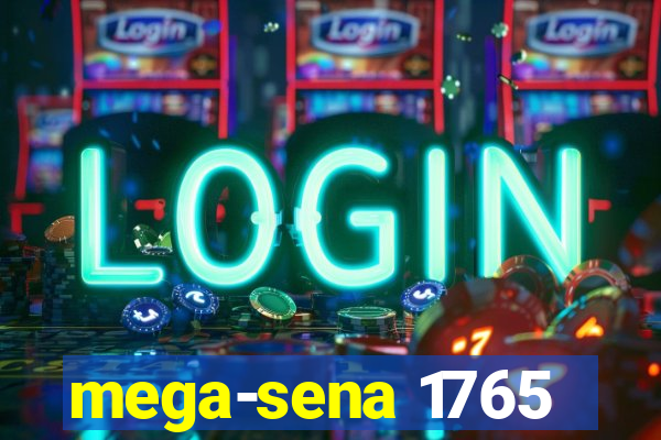 mega-sena 1765