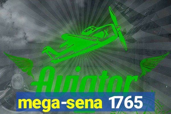 mega-sena 1765