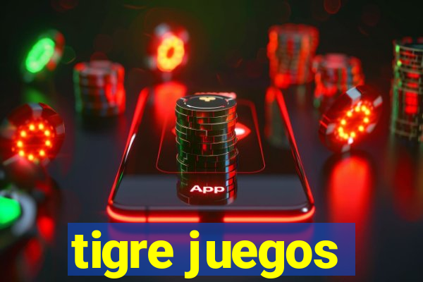 tigre juegos