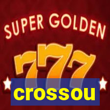 crossou