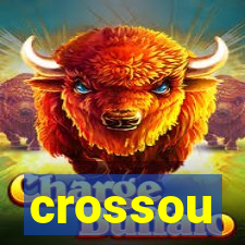 crossou