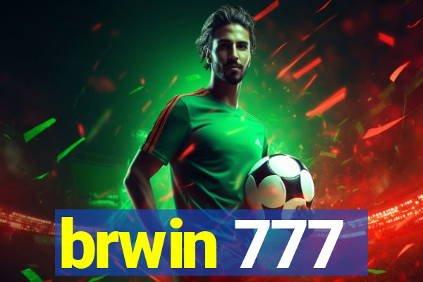 brwin 777