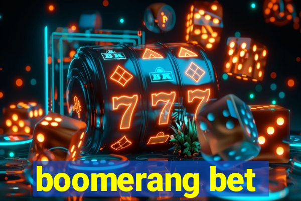 boomerang bet