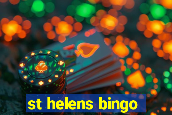 st helens bingo