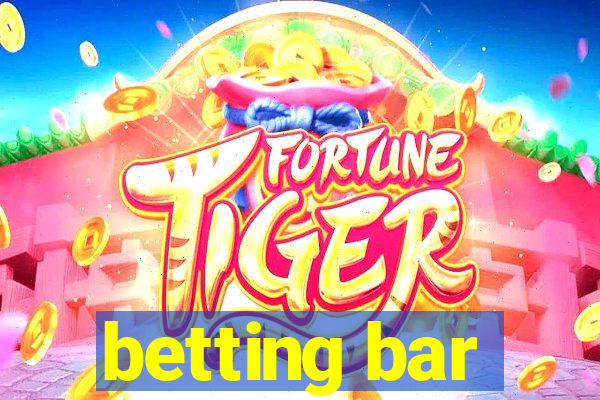 betting bar